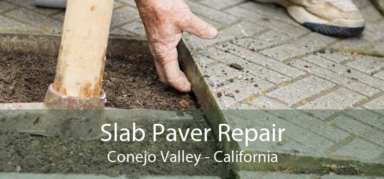 Slab Paver Repair Conejo Valley - California