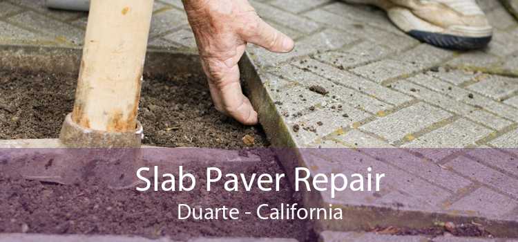 Slab Paver Repair Duarte - California