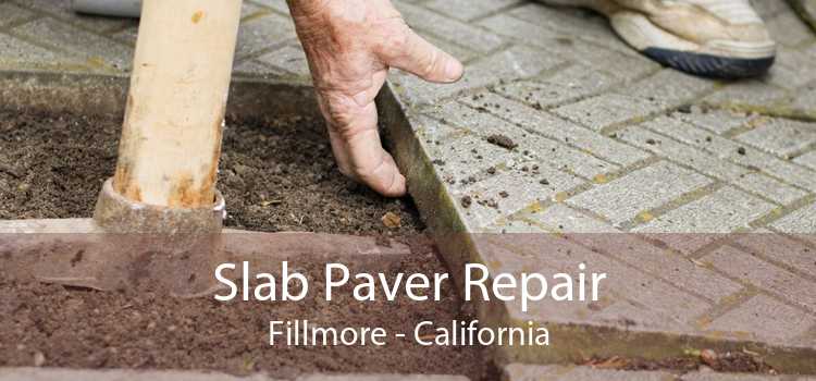 Slab Paver Repair Fillmore - California