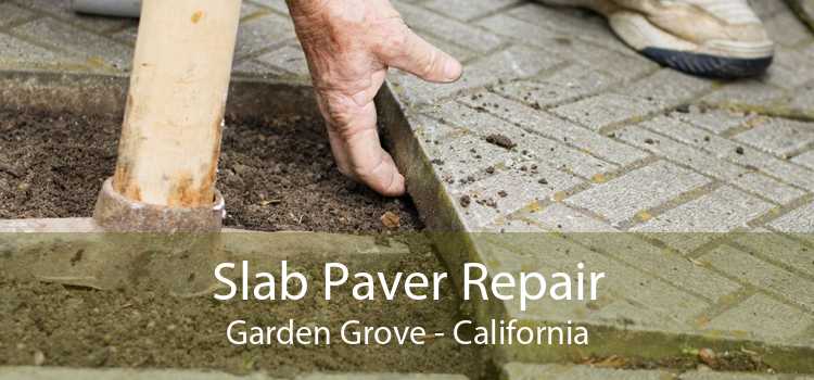 Slab Paver Repair Garden Grove - California