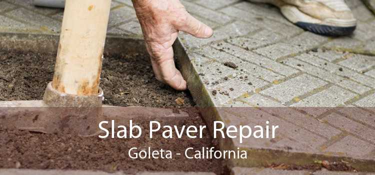 Slab Paver Repair Goleta - California