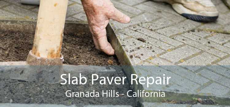 Slab Paver Repair Granada Hills - California