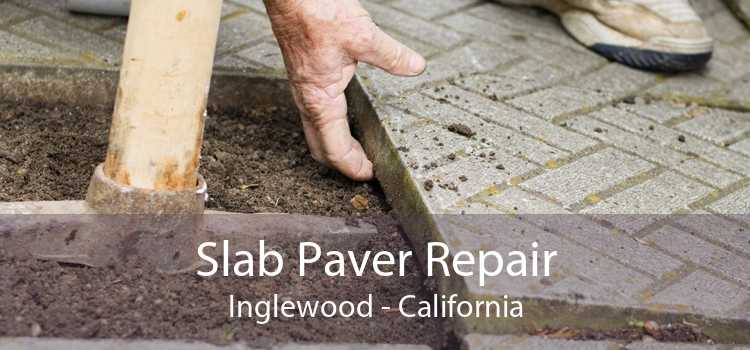 Slab Paver Repair Inglewood - California