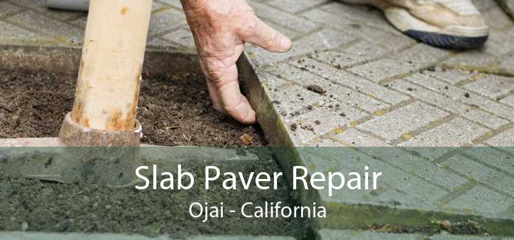 Slab Paver Repair Ojai - California