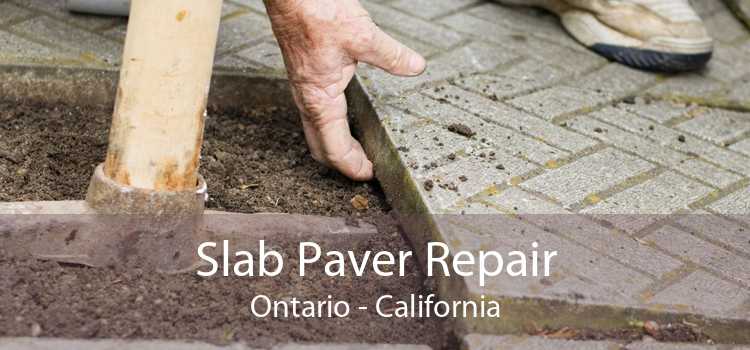 Slab Paver Repair Ontario - California