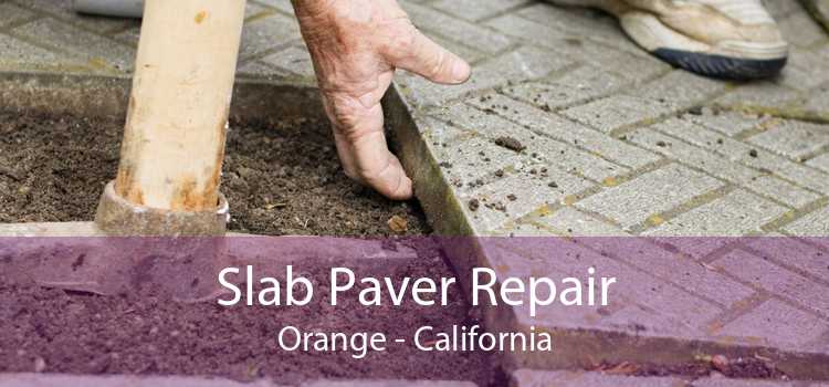 Slab Paver Repair Orange - California