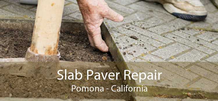 Slab Paver Repair Pomona - California