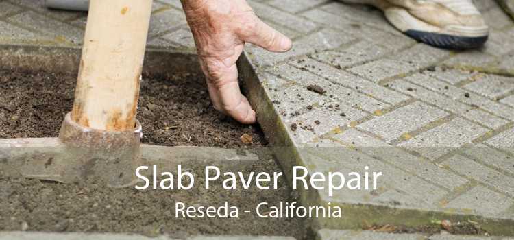 Slab Paver Repair Reseda - California