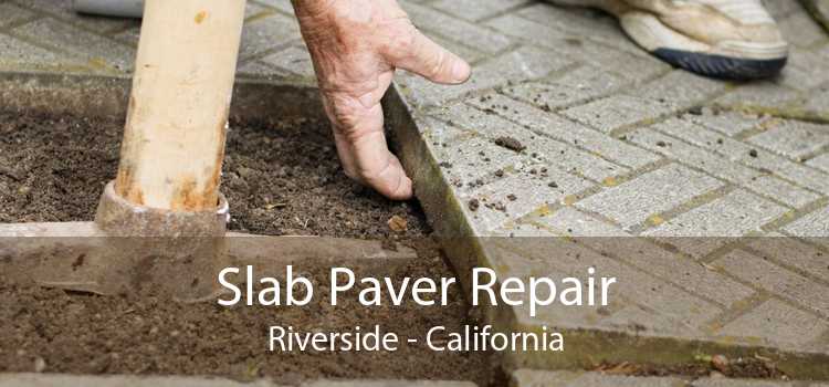 Slab Paver Repair Riverside - California