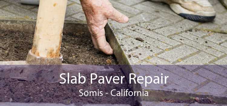 Slab Paver Repair Somis - California