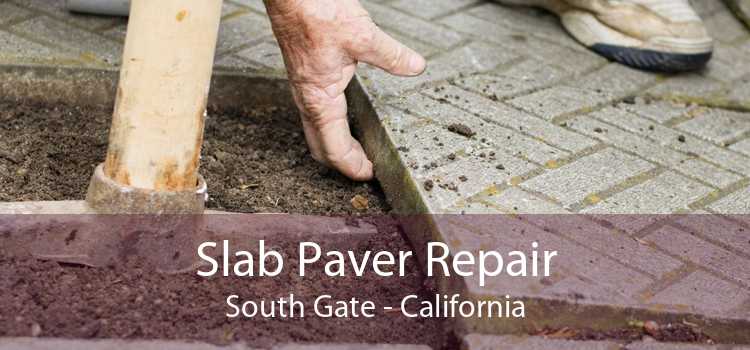 Slab Paver Repair South Gate - California