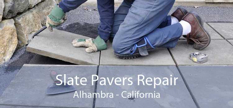 Slate Pavers Repair Alhambra - California