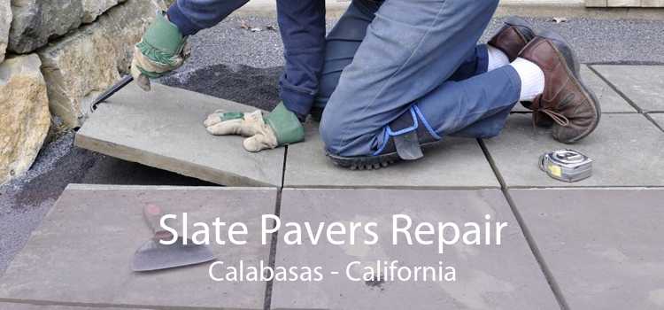 Slate Pavers Repair Calabasas - California