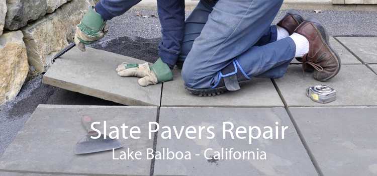 Slate Pavers Repair Lake Balboa - California