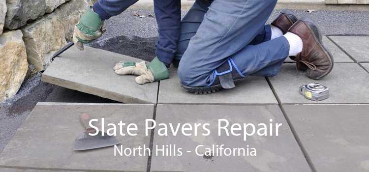 Slate Pavers Repair North Hills - California