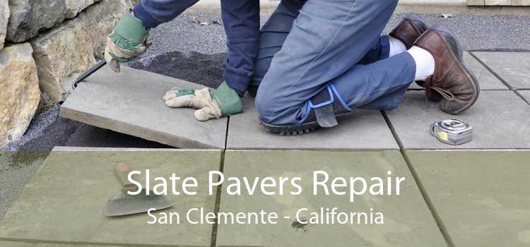 Slate Pavers Repair San Clemente - California