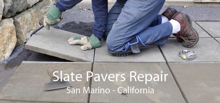 Slate Pavers Repair San Marino - California