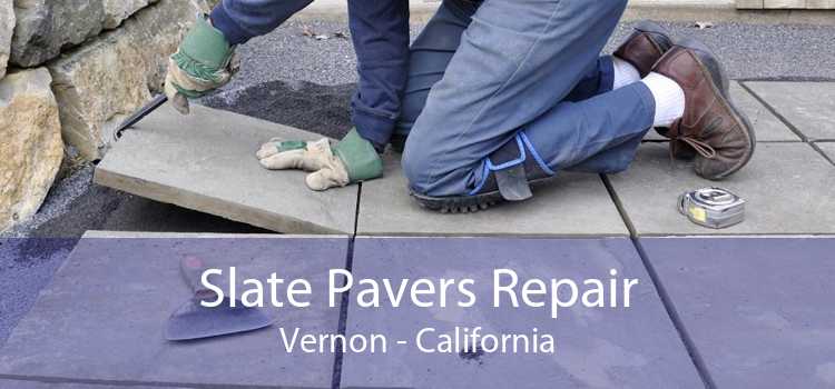 Slate Pavers Repair Vernon - California