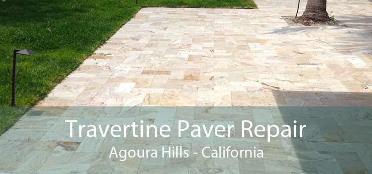 Travertine Paver Repair Agoura Hills - California