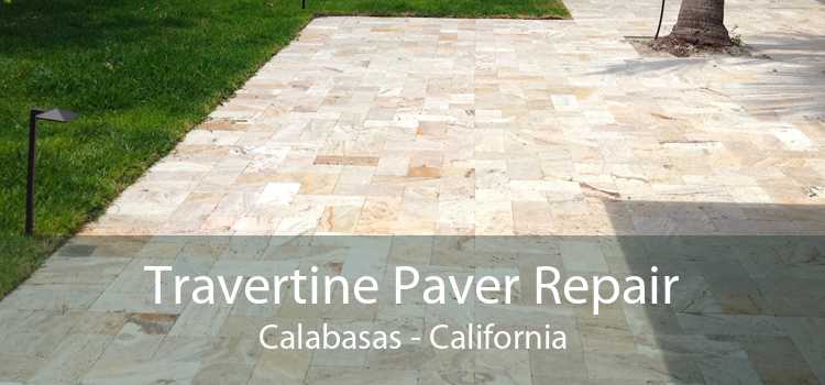 Travertine Paver Repair Calabasas - California