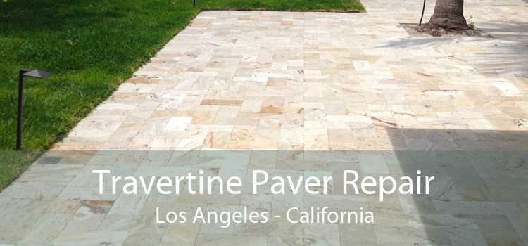 Travertine Paver Repair Los Angeles - California