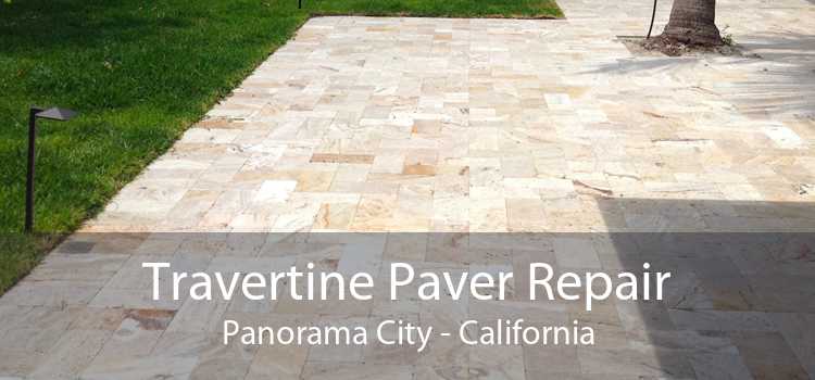 Travertine Paver Repair Panorama City - California